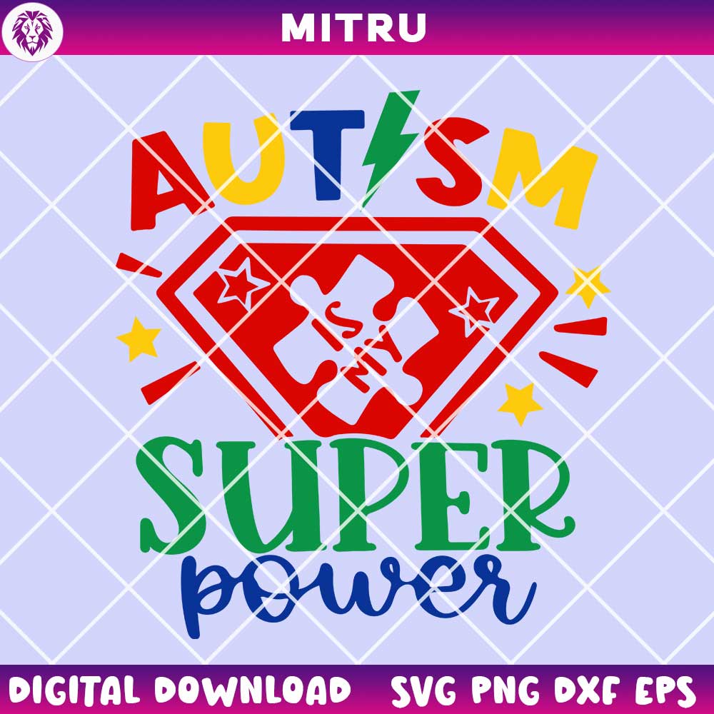 Autism Is My Super Power SVG PNG, Funny Autism Quote SVG, Superhero Autism SVG