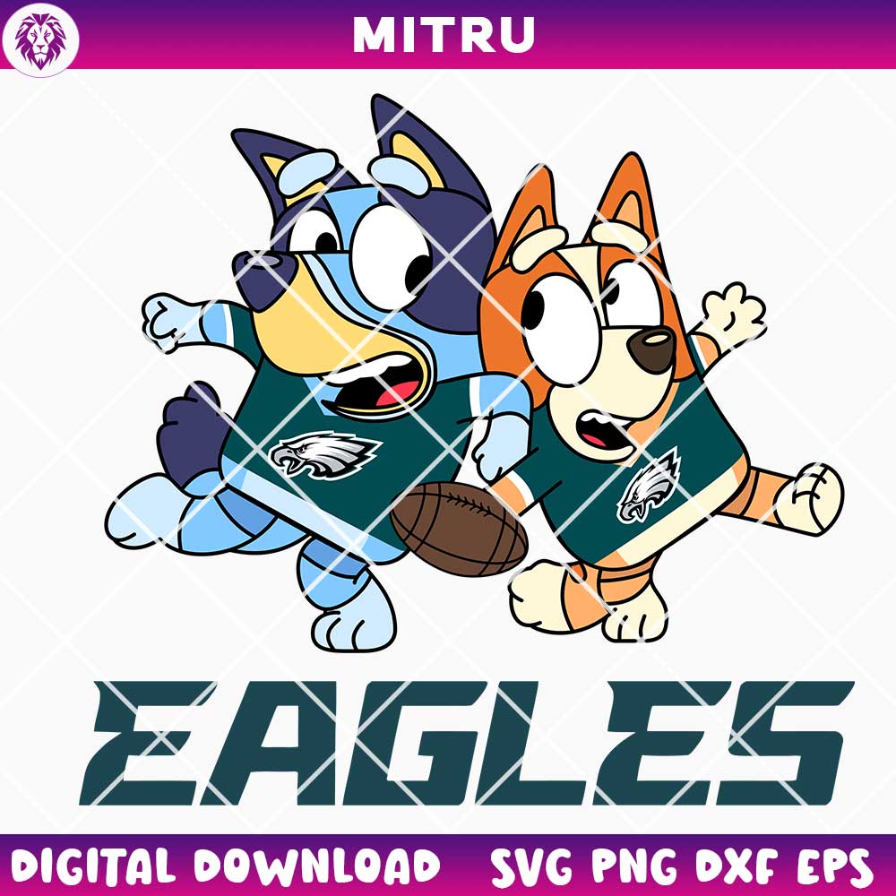 Bluey And Bingo Philadelphia Eagles SVG PNG Digital Download