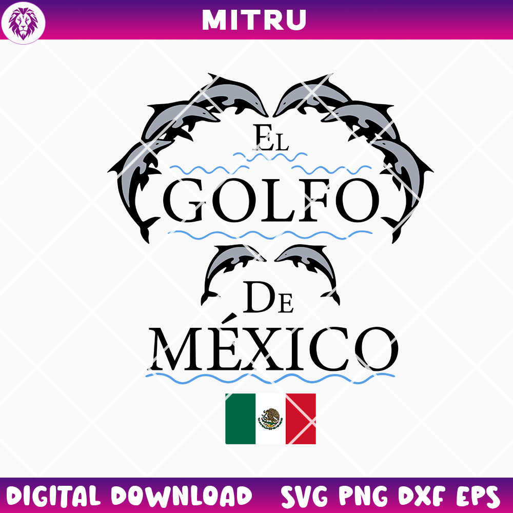 El Golfo De Mexico SVG PNG, Mexican SVG, Gulf Of Mexico SVG