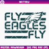 Fly Eagles Fly SVG PNG, Philly Eagles Slogan SVG For Shirt