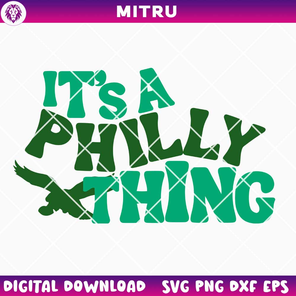 It's A Philly Thing SVG PNG, Eagles SVG, Philadelphia SVG Instant Download