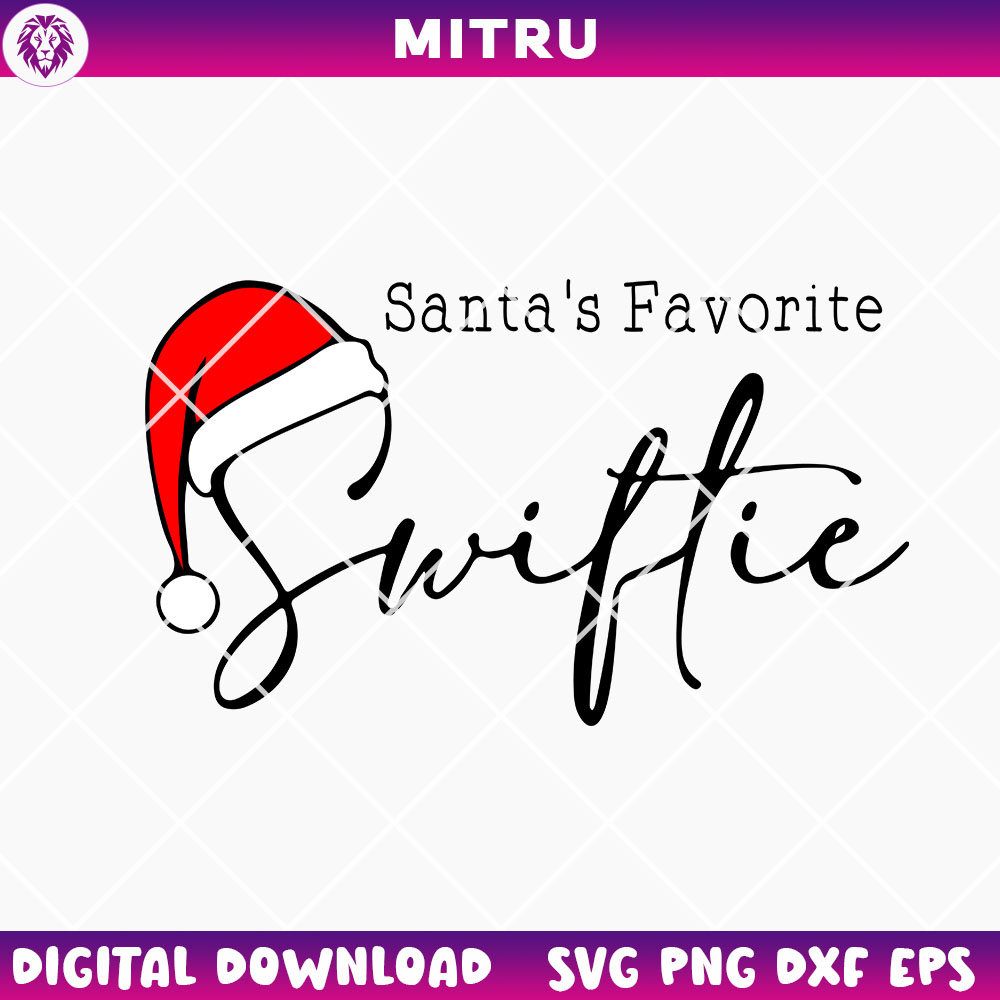 Santa's Favorite Swiftie SVG PNG, Swifties Xmas SVG Cuttable Files