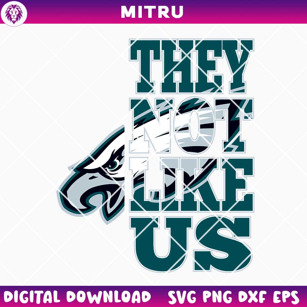 Philadelphia Eagles They Not Like Us SVG PNG Digital Download