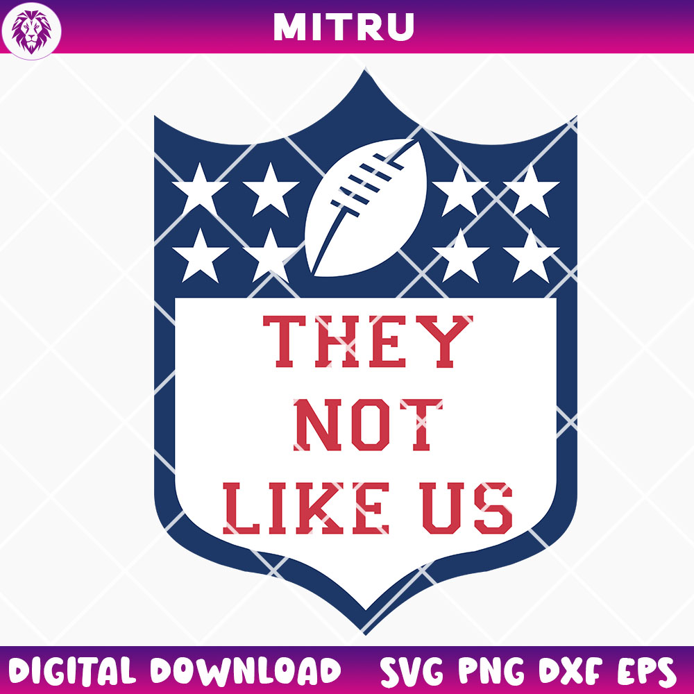 They Not Like Us NFL SVG PNG, Funny Football Fan SVG Instant Download