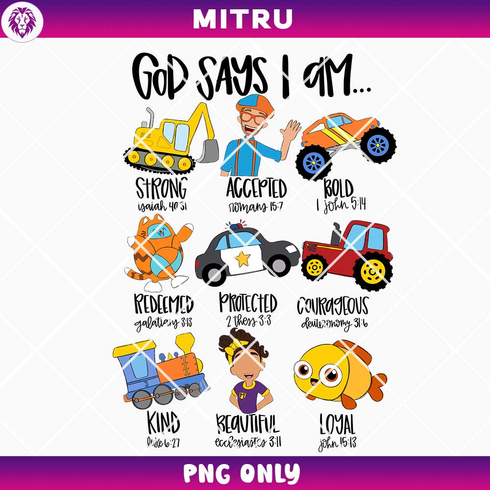 Blippi God Says I Am PNG, Christian Quote PNG, Bible Verse Blippi PNG