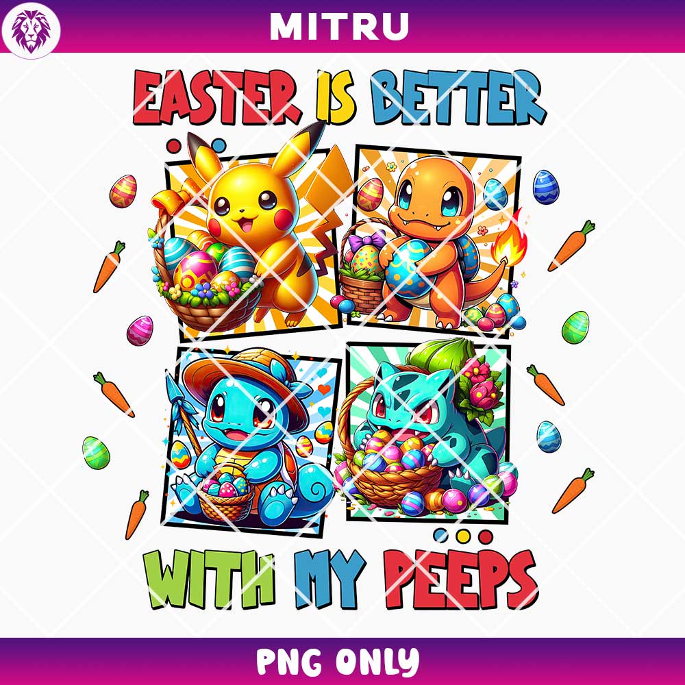 Easter Better With My Peeps Pokemon Friends PNG, Pikachu Bunny PNG