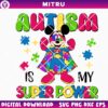 Mickey Superhero Autism SVG PNG, Autism Is My Super Power SVG