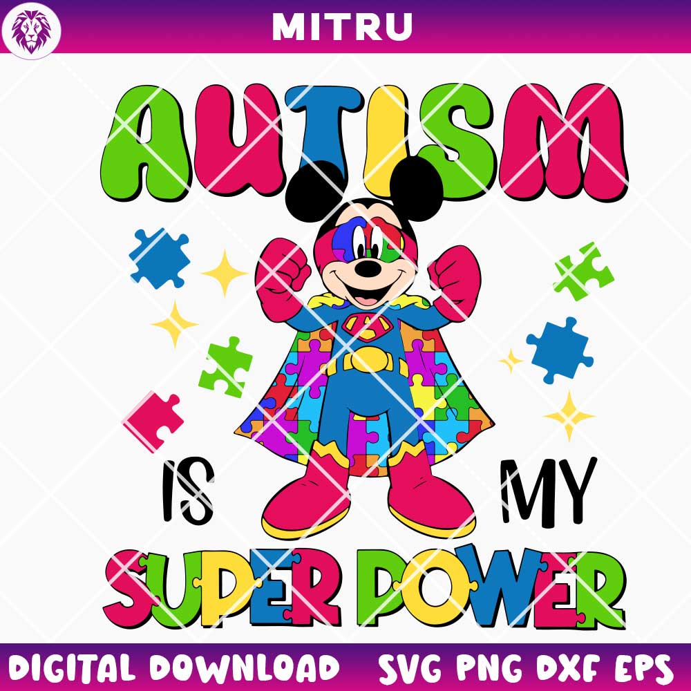 Mickey Superhero Autism SVG PNG, Autism Is My Super Power SVG