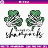 Shake Your Shamrocks SVG PNG, Skeleton Hand Shamrock SVG, Adult Humor Patrick's Day SVG