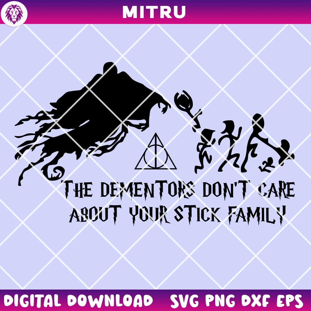 The Dementors Don't Care About Your Stick Family SVG PNG, Harry Potter Car Stickers SVG