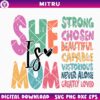 She Is Mom SVG PNG, Blessed Mama SVG, Religious Mom SVG